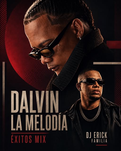 Dalvin La Melodía mix cover by DJ Erick Familia